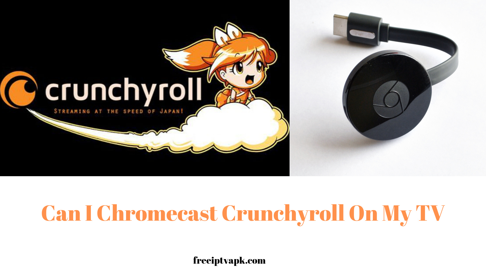 How to Chromecast Crunchyroll On My TV?