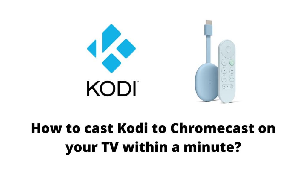 Kodi to Chromecast