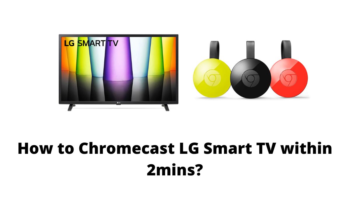 LG Smart TV within 2mins