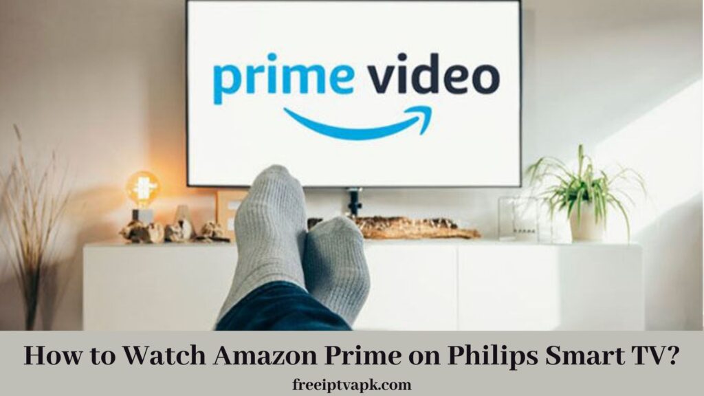 Amazon Prime on Philips Smart TV