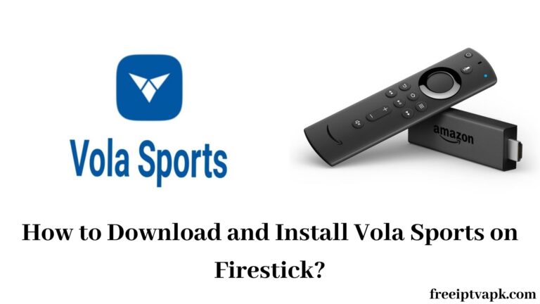 How to Download and Install Vola Sports on Firestick?