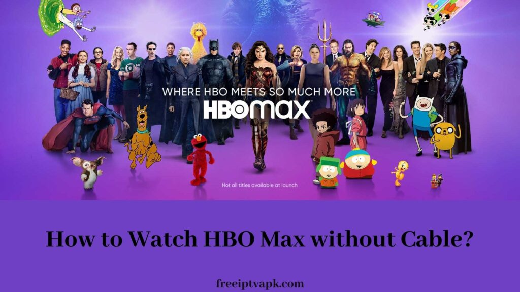 HBO Max without Cable
