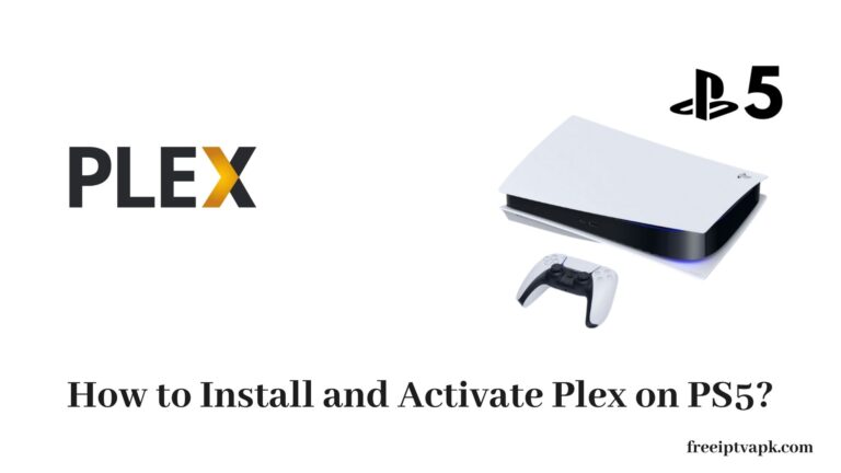 How to Install and Activate Plex on PS5?