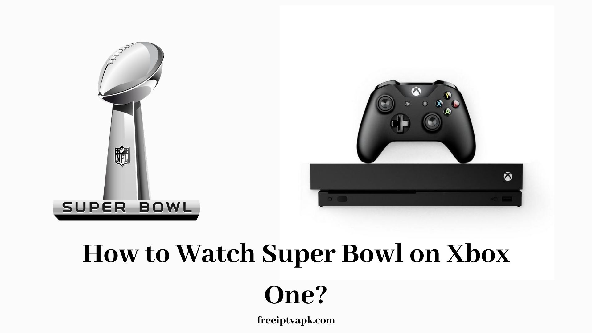 Super Bowl on Xbox One