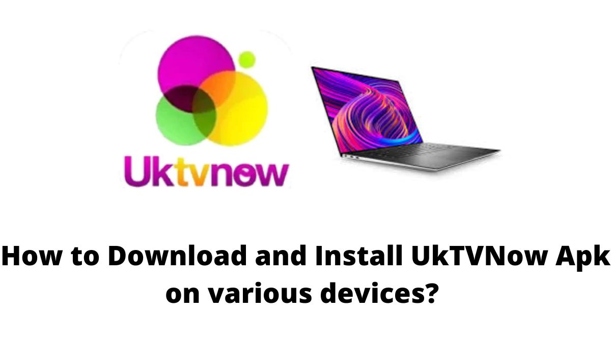 UkTVNow Apk on various devices