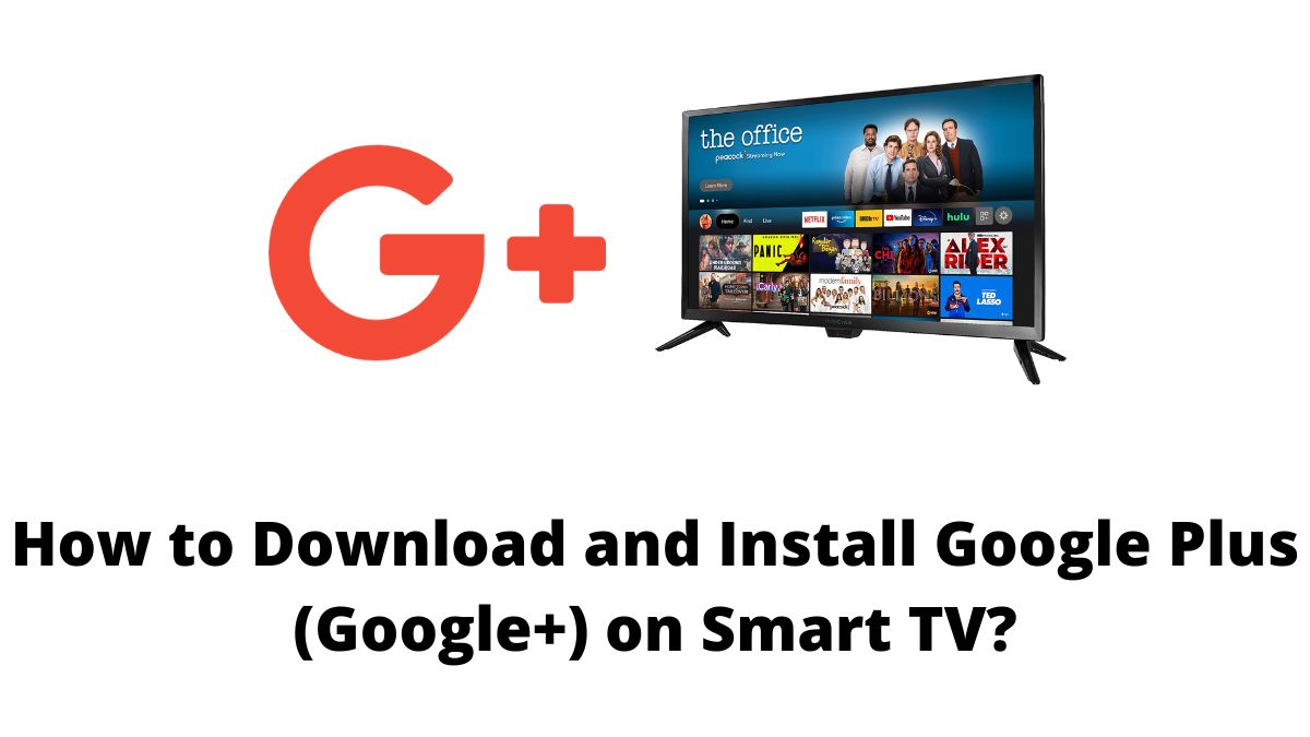 Google Plus (Google+) on Smart TV
