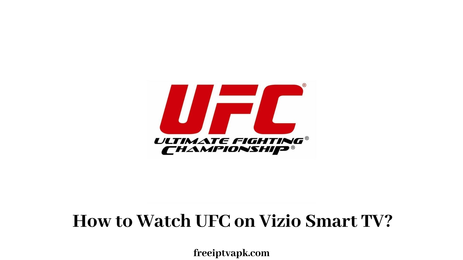 UFC on Vizio Smart TV