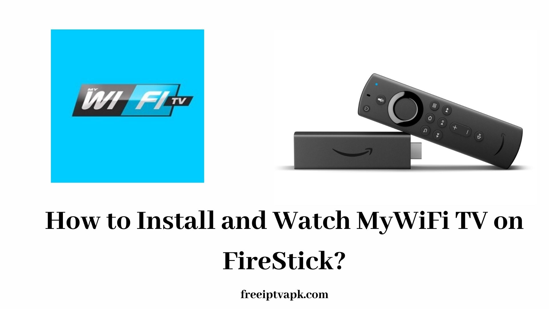 MyWiFi TV on FireStick