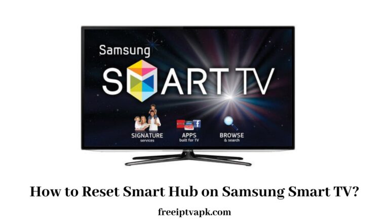How to Reset Smart Hub on Samsung Smart TV?