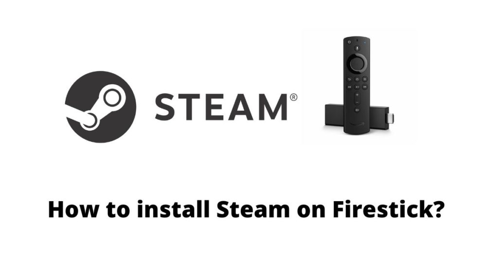 Steam on Firestick