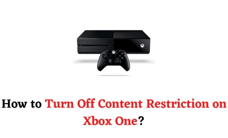 Turn Off Content Restriction on Xbox One