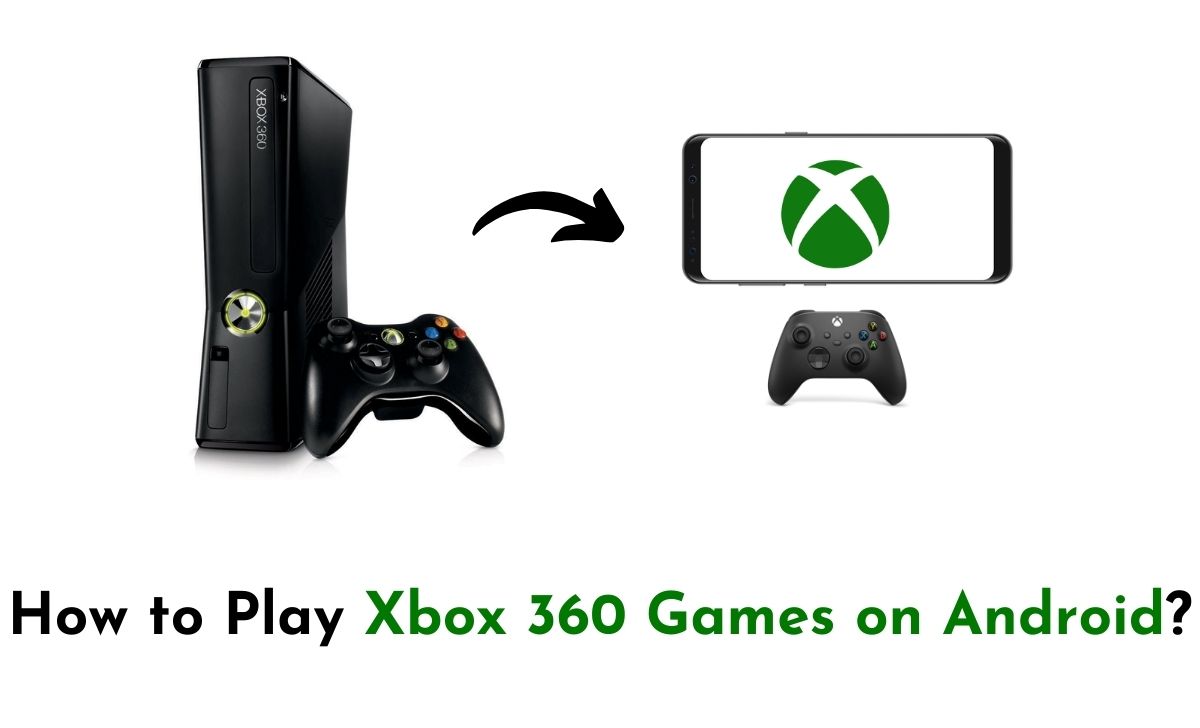 Xbox 360 Games on Android