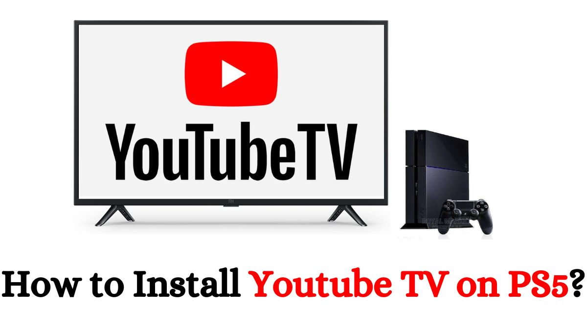 Youtube TV on PS5