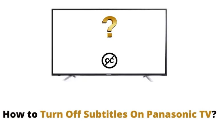 Turn Off Subtitles On Panasonic TV