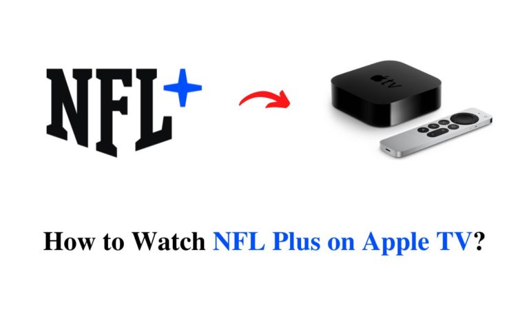 How to Watch NFL Plus on Apple TV?