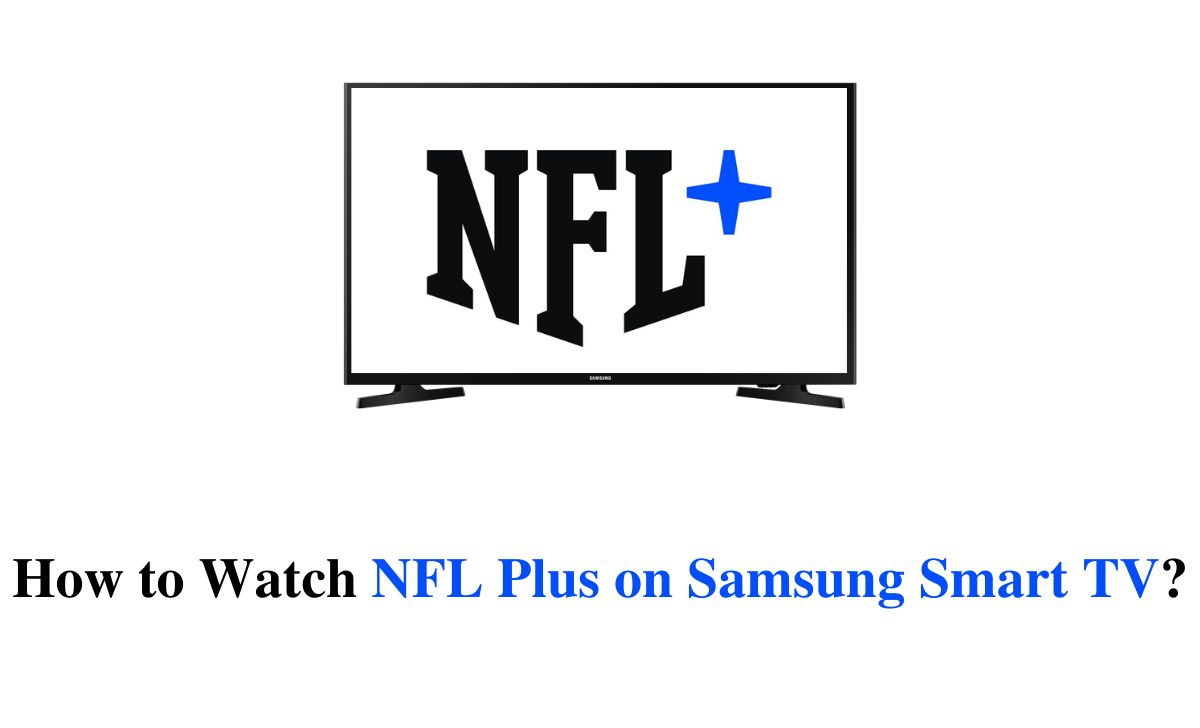 NFL Plus on Samsung Smart TV