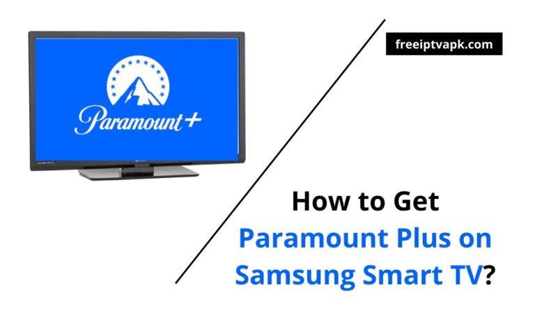 How to Get Paramount Plus on Samsung Smart TV?