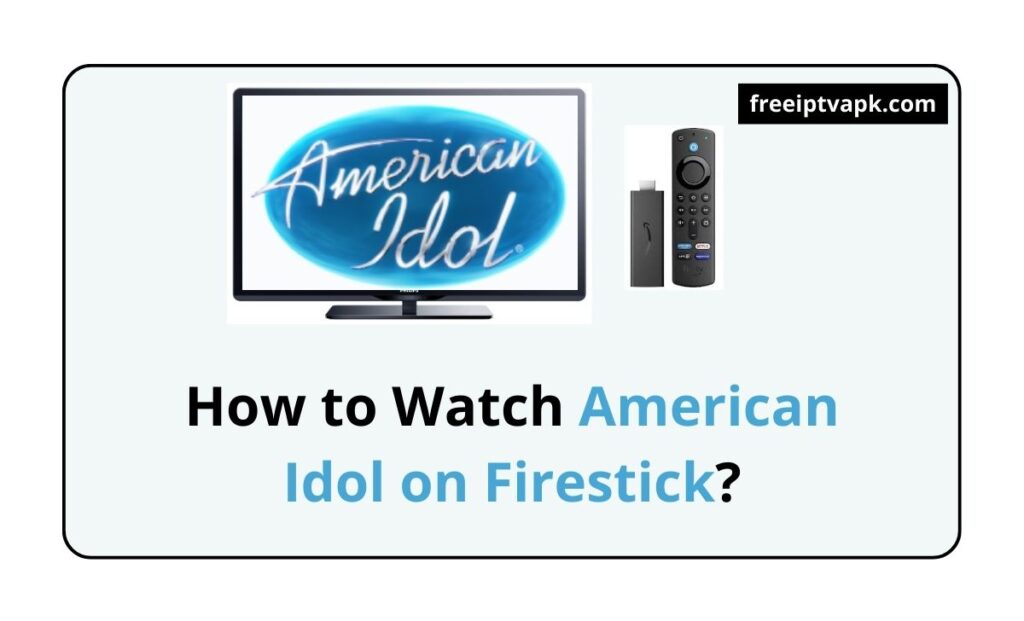 American Idol on Firestick
