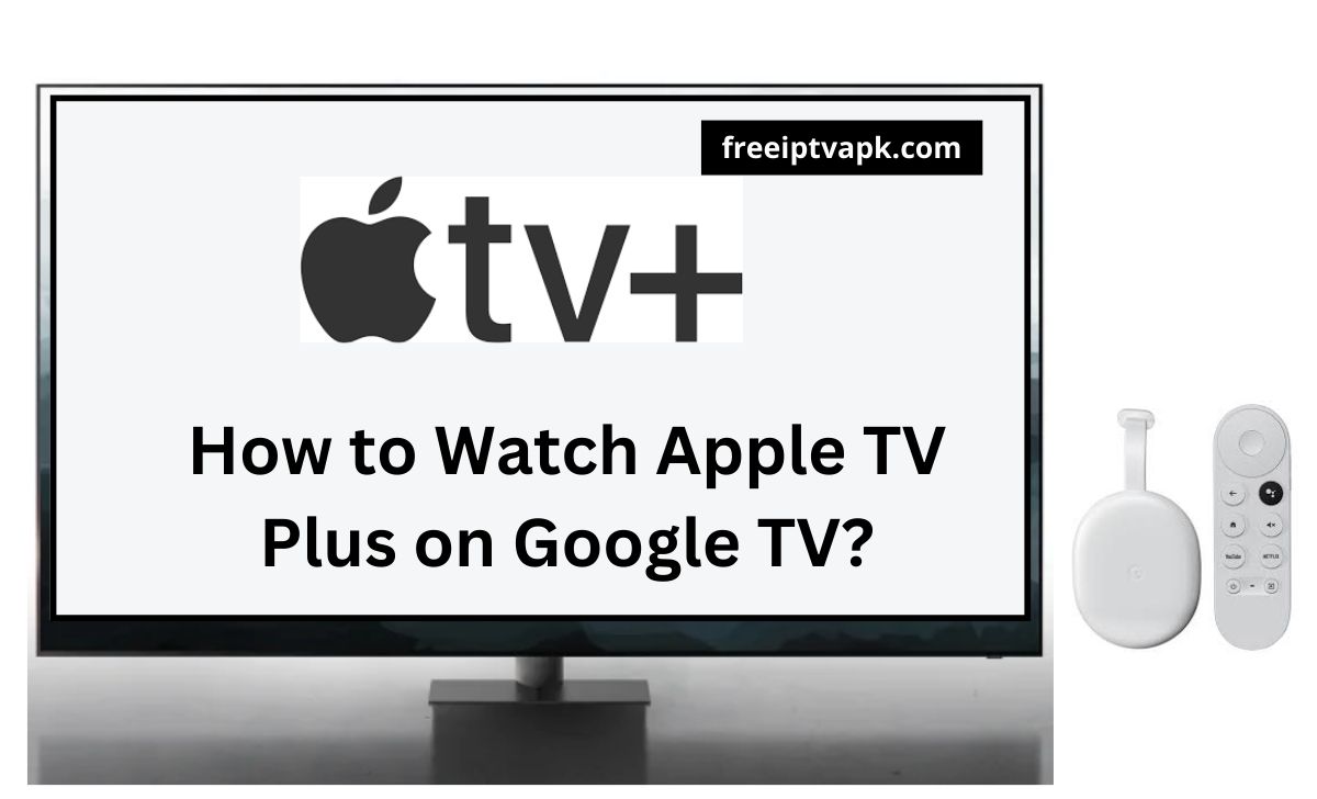 Apple TV Plus on Google TV