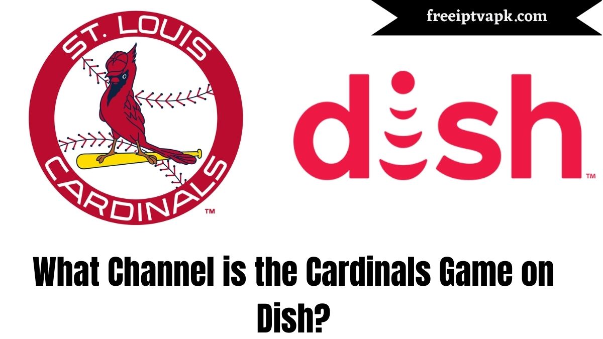 What Channel is the Cardinals Game on Dish