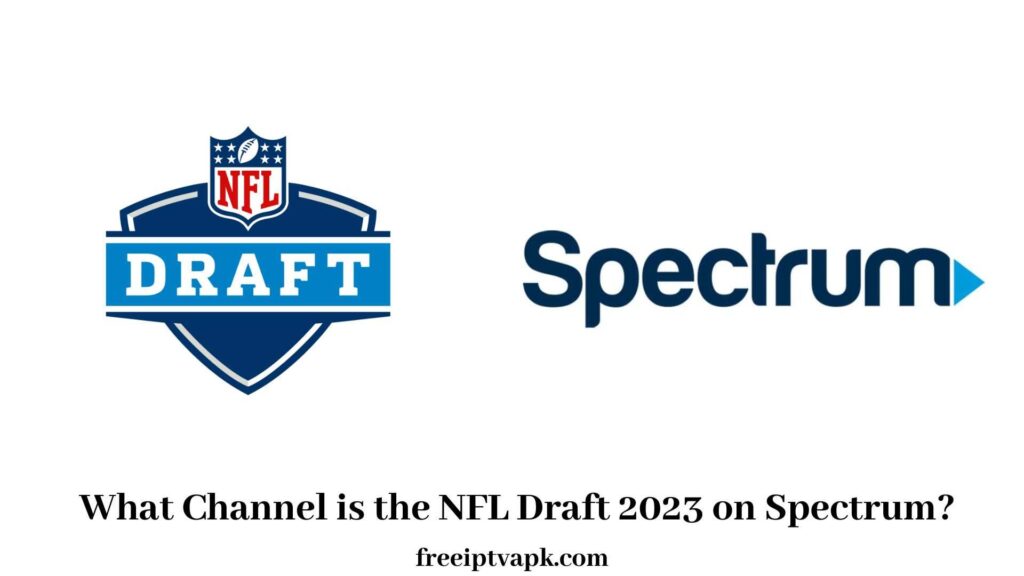What Channel is the NFL Draft on Spectrum