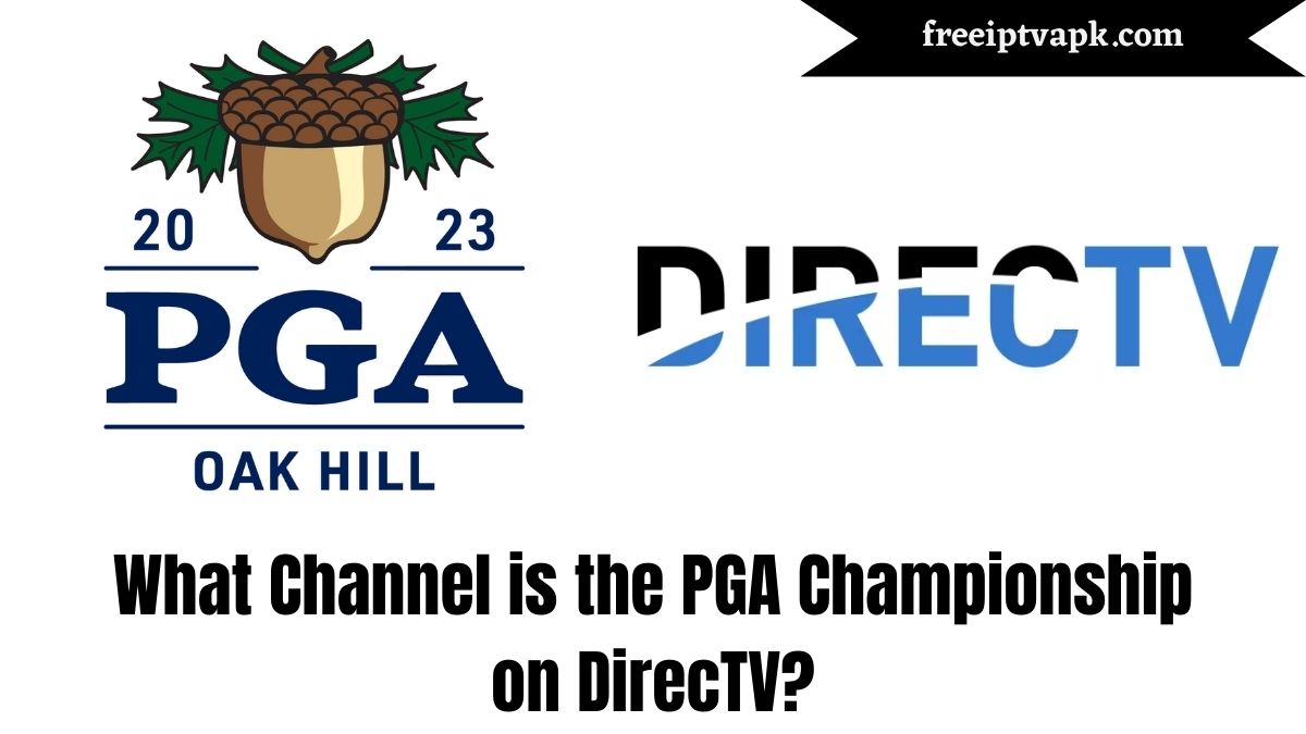 What Channel is the PGA Championship on DirecTV