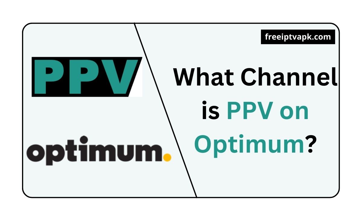 What Channel is PPV on Optimum