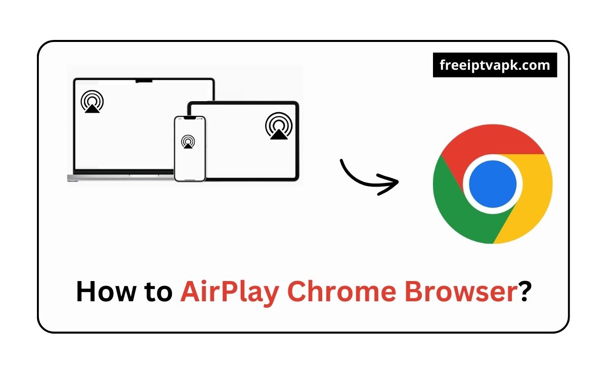 AirPlay Chrome Browser