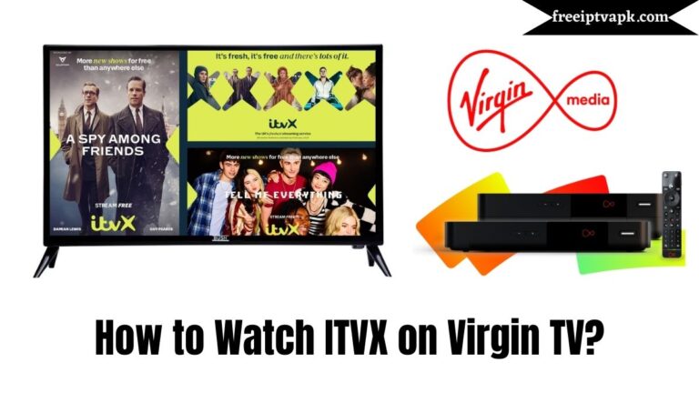 How to Watch ITVX on Virgin TV?
