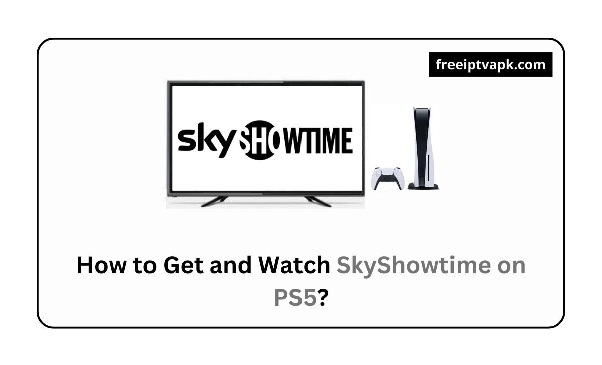 SkyShowtime on PS5