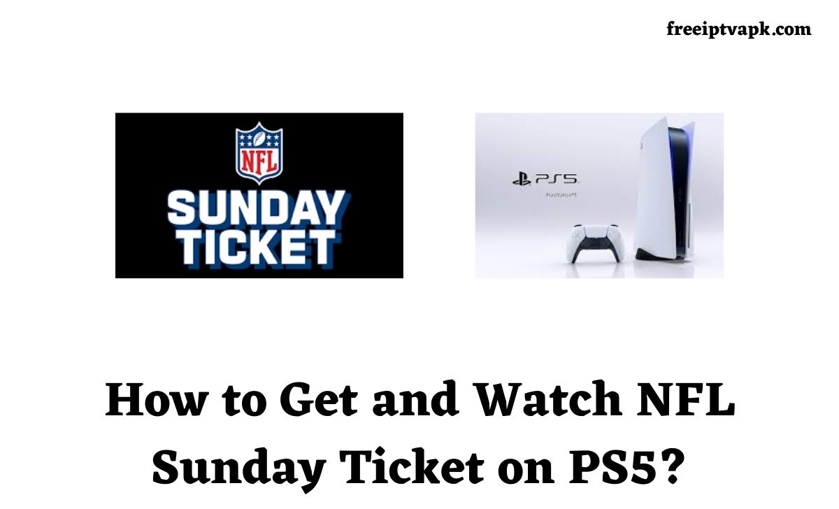 NFL Sunday Ticket on PS5