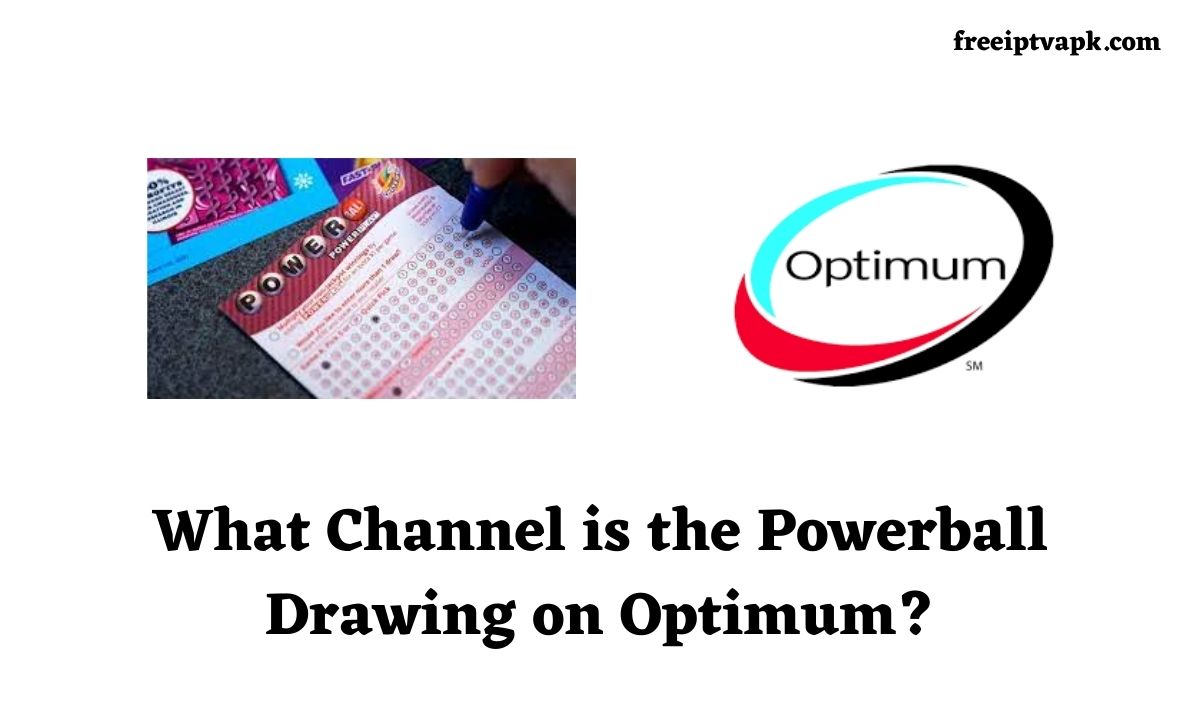 What Channel is the Powerball Drawing on Optimum