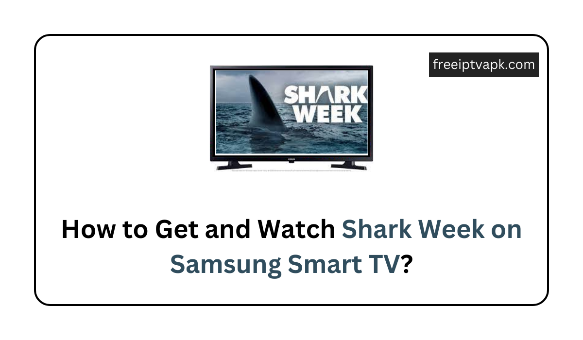 Shark Week on Samsung TV