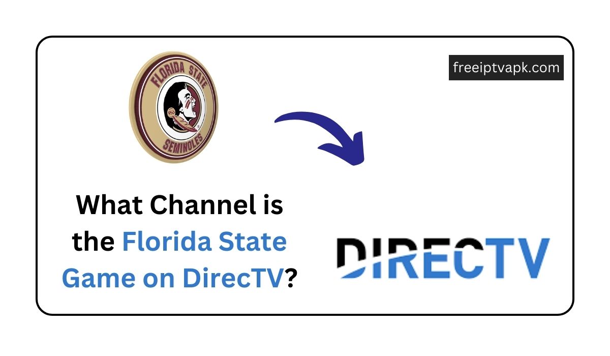 What Channel is the Florida State Game on DirecTV?