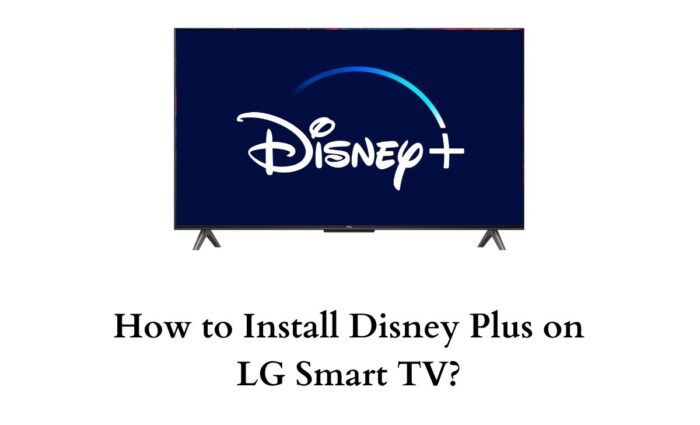 Disney Plus on LG Smart TV